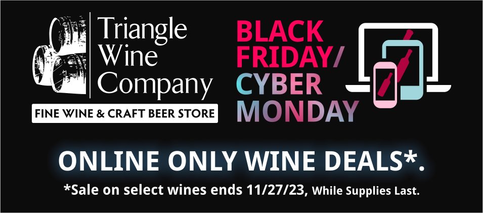Black Friday Wine Alert! Save up to 25% on 20 select wines (online only) thru Cyber Monday 11/27 11:59pm EST. tinyurl.com/ye9byhnr #WineSale #BlackFridayDeals2023 #CyberMonday