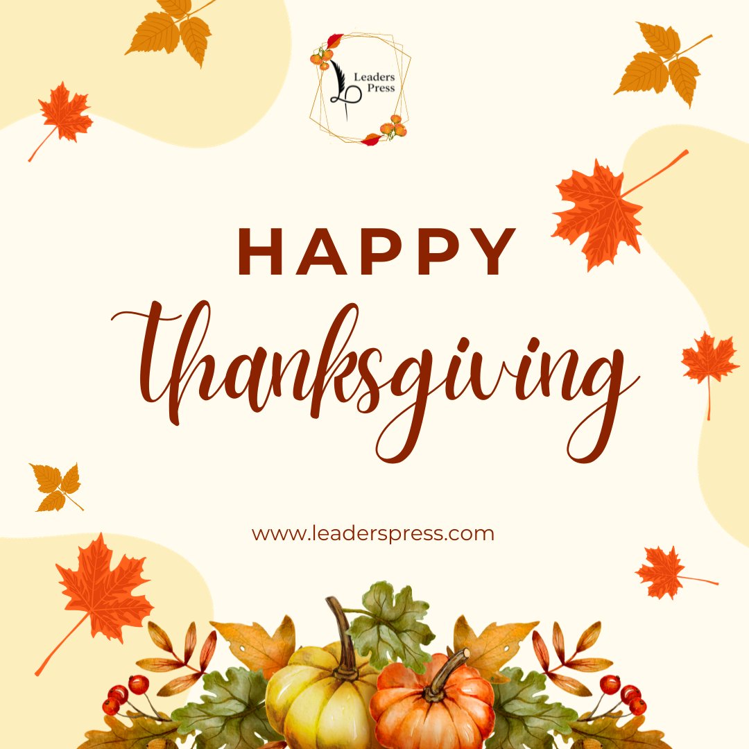 Thank you for being part of our Leaders Press family. We are grateful for your support and trust. Have a wonderful Thanksgiving with your loved ones.

#Thanksgiving #thankful #givingthanks #family #giving