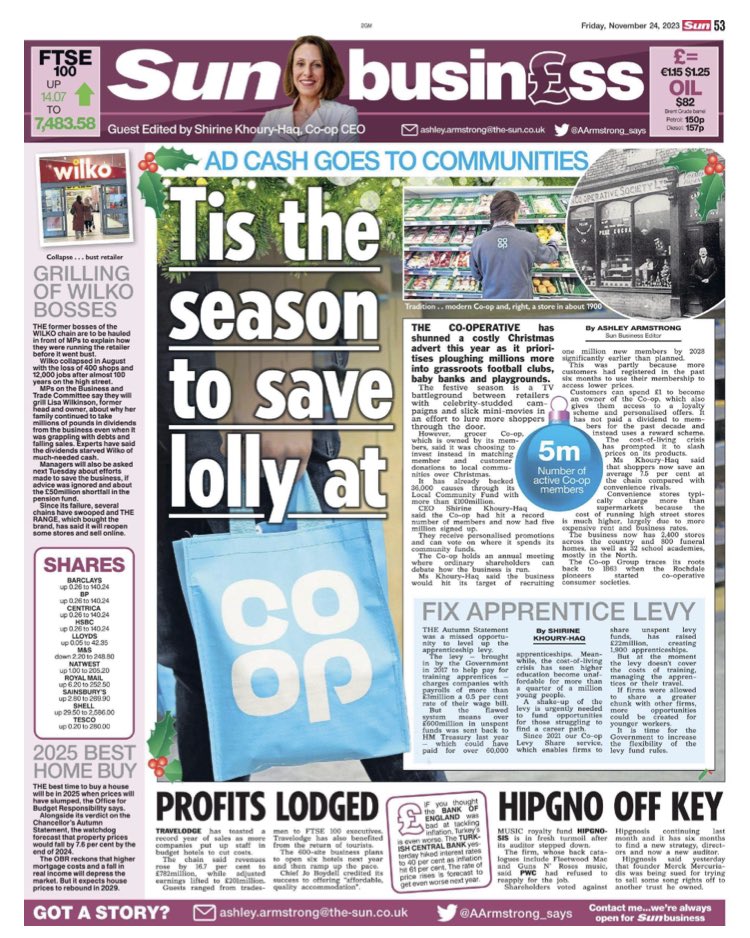 ☀️Morning! It’s Friday’s <a href="/TheSun/">The Sun</a> Business page - guest edited by <a href="/skhouryhaq/">Shirine Khoury-Haq</a> boss of The Co-op. 
The member-owned food to funeral group is putting cash it would have spent on a Christmas advert into its local causes fund. And membership is now at record high of 5million