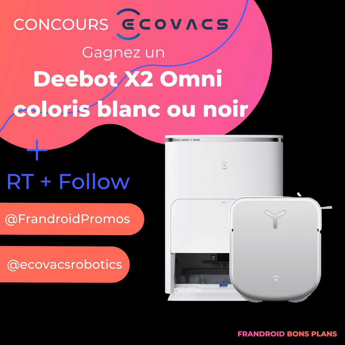 #Concours du #BlackFriday 

On vous fait gagner 2 Ecovacs Deebot X2 Omni... (un coloris noir et l'autre coloris blanc) 

👉 shop.frandroid.com/tj6rxjb5
👉 shop.frandroid.com/bod7rs0o

Pour participer : 

- RT ce post
- Follow <a href="/FrandroidPromos/">Frandroid Bons Plans</a> &amp; <a href="/ecovacsrobotics/">ECOVACS ROBOTICS</a> 

TAS le 3/12/2023 🍀