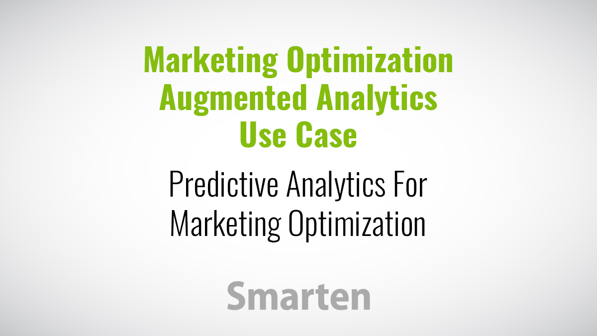 Marketing Optimization Use Case: Leverage Campaigns and Messaging with Advanced Analytics.

bit.ly/3yuQXy5

#Smarten #AdvancedAnalyticsUseCases #AugmentedAnalyticsUseCases #MarketingOptimizationAnalysis #MarketingOptimizationAnalytics #PredictiveAnalysisUseCases