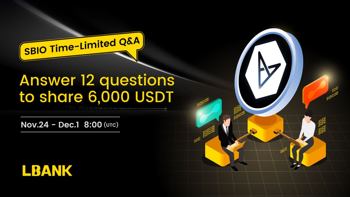 🌋 $SBIO Time-Limited Q&amp;A Airdrop !

💎Answer 12 questions to share 6,000 $USDT

1️⃣ Follow <a href="/LBank_Exchange/">LBank.com</a> &amp; <a href="/VectorSpaceBio/">VECTOR SPACE BIOSCIENCES - Accelerating Discovery</a>
2️⃣ Join: t.me/LBank_en &amp; tinyurl.com/yeusyta3
3️⃣ Sign up on LBank &amp; Fill in: forms.gle/YUWhnHNg46Rnnz…

👉Details: tinyurl.com/5ymcdjvf