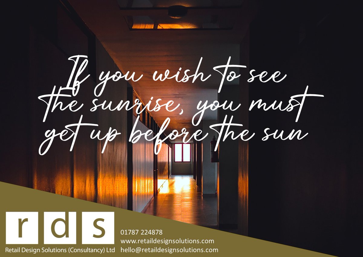 RDS_Ltd's tweet photo. "If you wish to see the sunrise, you must get up before the sun"

Happy Friday from Retail Design Solutions ☺️

https://t.co/QCG18BeIro

#quote #friday #funfriday #weekend #design #happy #teamrds https://t.co/6ePjK8eOmC