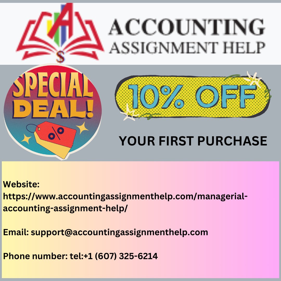 accountingassi6's tweet image. As an expert in managerial accounting, I'm here to let you know about our website- accountingassignmenthelp.com/managerial-acc… . We offer top-notch managerial accounting assignment help. Let us handle your assignments and get a 10% discount on your first purchase. #ManagerialAccountingAssignmentHelp