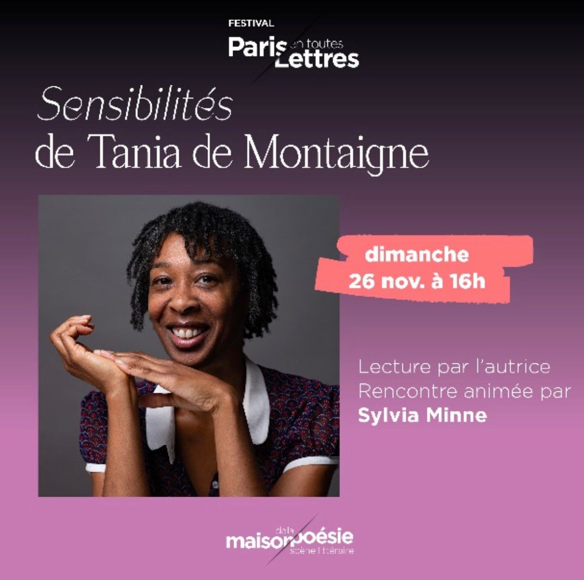demontaignetan's tweet photo. Ce dimanche à 16h je serai à la @maisonpoesie1 en compagnie de la grande @Sylvia_Minne pour une lecture-rencontre de "Sensibilités"! @EditionsGrasset @ReadingWild https://t.co/5JsZ5Vtvik
