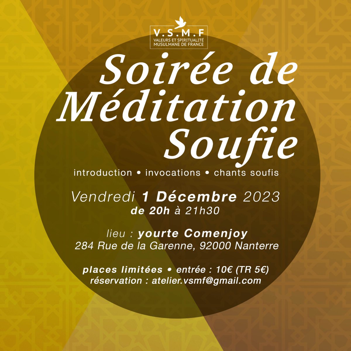 AssoVSMF's tweet photo. Rejoignez-nous le 1er décembre à 20h pour une soirée spéciale de méditation soufie. Venez découvrir la paix intérieure et réservez votre place maintenant sur atelier.vsmf@gmail.com #Méditation #PaixIntérieure 
#Islam https://t.co/Nwo3f0ow9k