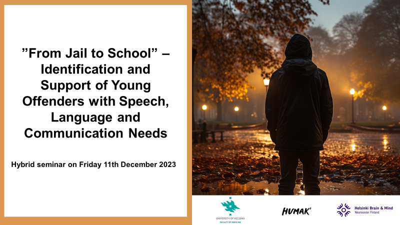 ”From Jail to School” – Identification and Support of Young Offenders with Speech, Language and Communication Needs Hybrid seminar
<a href="/HelsinkiUniMed/">Medicine and Health, University of Helsinki</a> <a href="/humanisti/">Humak</a> <a href="/HkiBrainMind/">Helsinki Brain & Mind</a>

Date: 11th Dec
Time: 12–16
Registration▶️elomake.helsinki.fi/lomakkeet/1267…
More information ▶️helsinkibrainandmind.fi/fromjailtoscho…