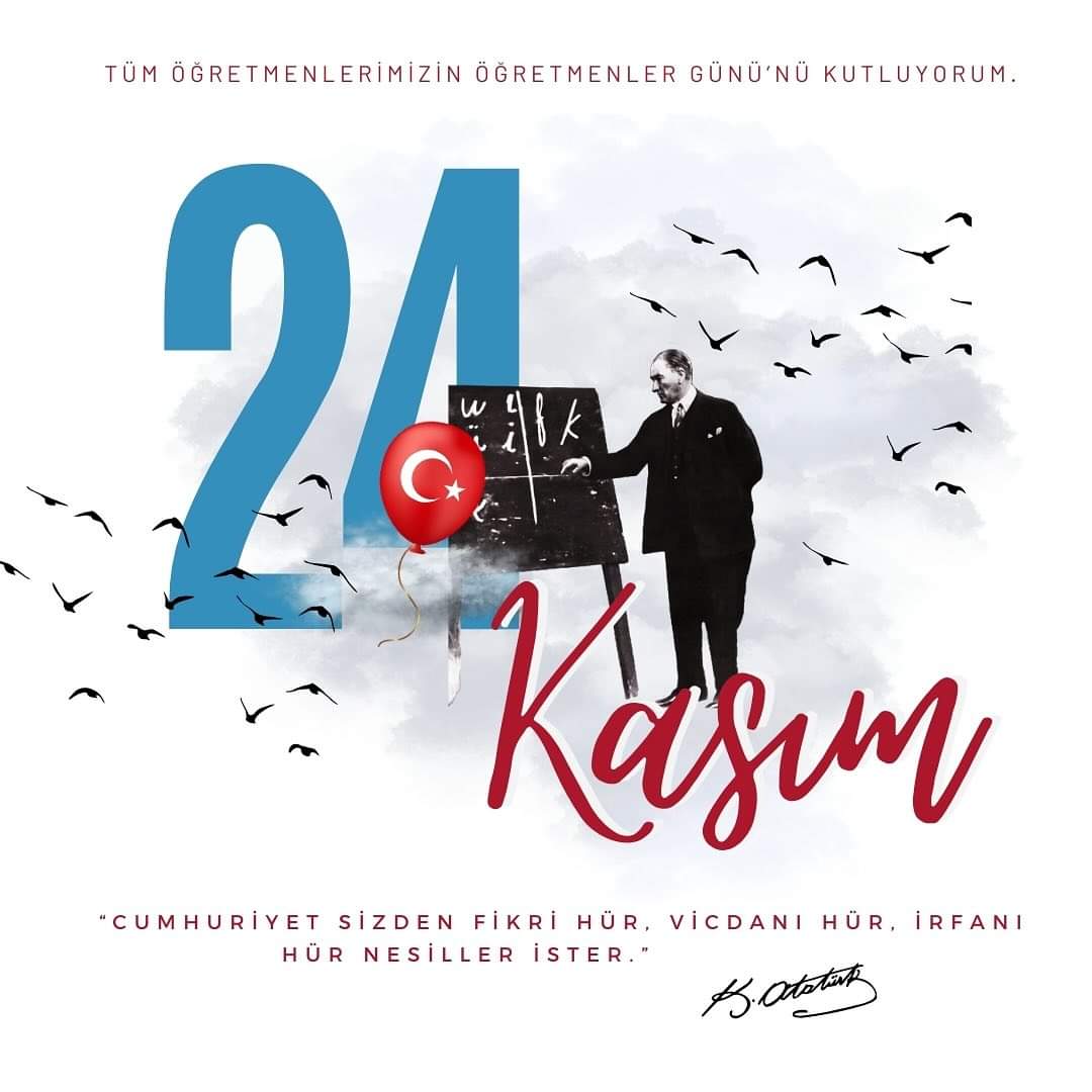 Başöğretmenimiz Mustafa Kemal Atatürk başta olmak üzere, “fikri hür, irfanı hür, vicdanı hür” nesiller yetiştiren bütün öğretmenlerimizin günü kutlu olsun.
#24KasımÖğretmenlerGünü
