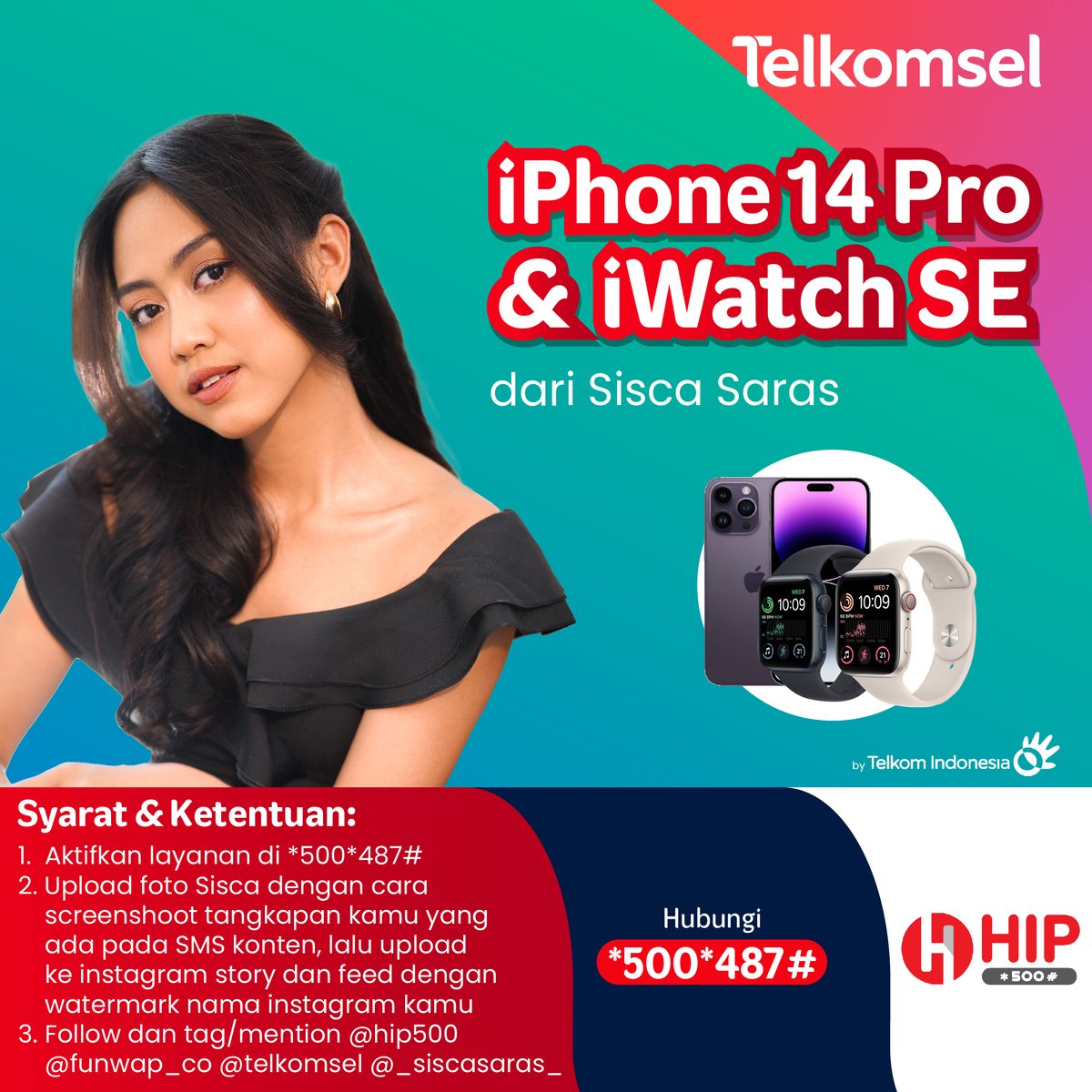 Telkomsel's tweet photo. Masih ada kesempatan buat dapetin hadiah Phone 14 Pro, iWatch SE, saldo GoPay dan konten eksklusif dari Sisca Saras!
Buruan hubungi *500*487# buat aktifin layanannya, lalu cek syarat & ketentuan lengkapnya di #NgeHIPBarengSiscaSaras! Good luck, ya~
#Telkomsel #giveaway #HIP500 https://t.co/eSHsfU8qka