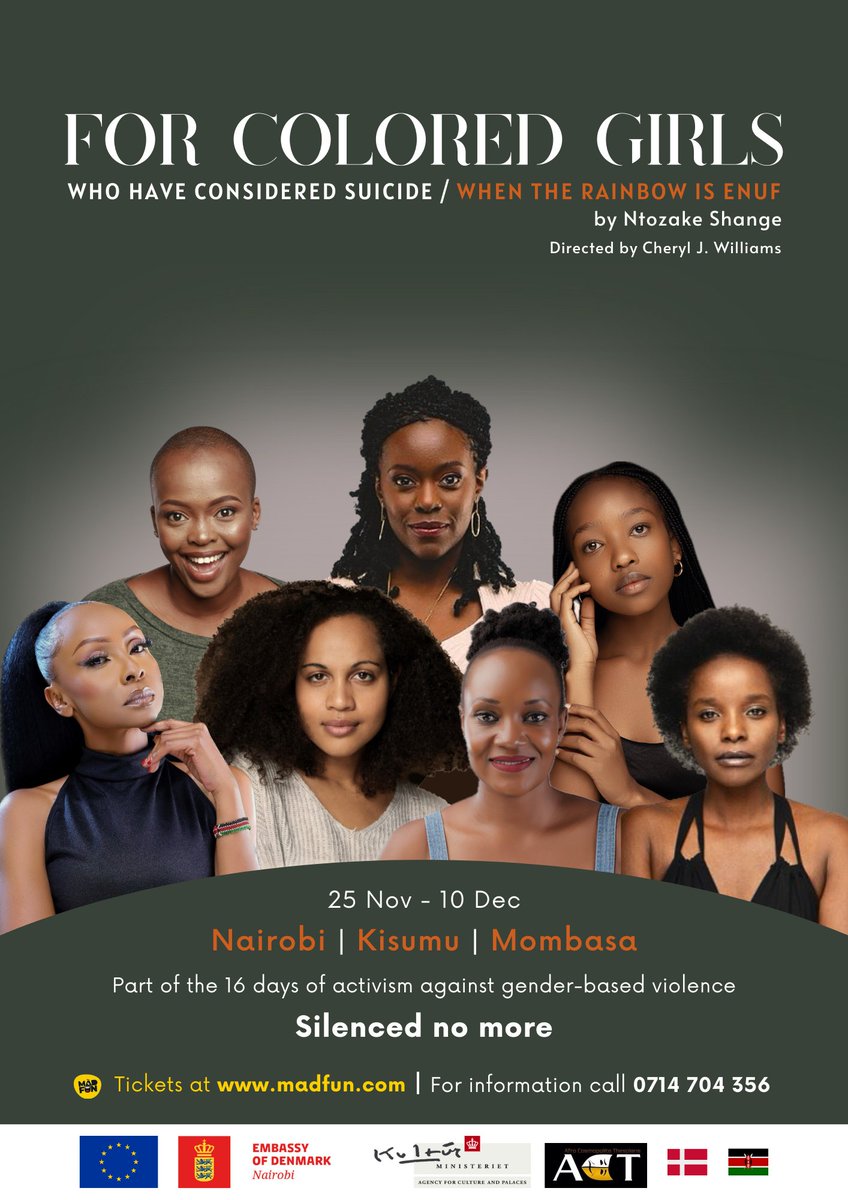 Grab the chance and bring a few friends to see the amazing theatre performance For Colored Girls #SilencedNoMore
madfun.com #SilencedNoMore #16DaysOfActivism #BreakTheSilence #ACT: New Nordic Voices #EUinKenya 🇪🇺🇰🇪 <a href="/denmarkinkenya/">Denmark in Kenya</a>