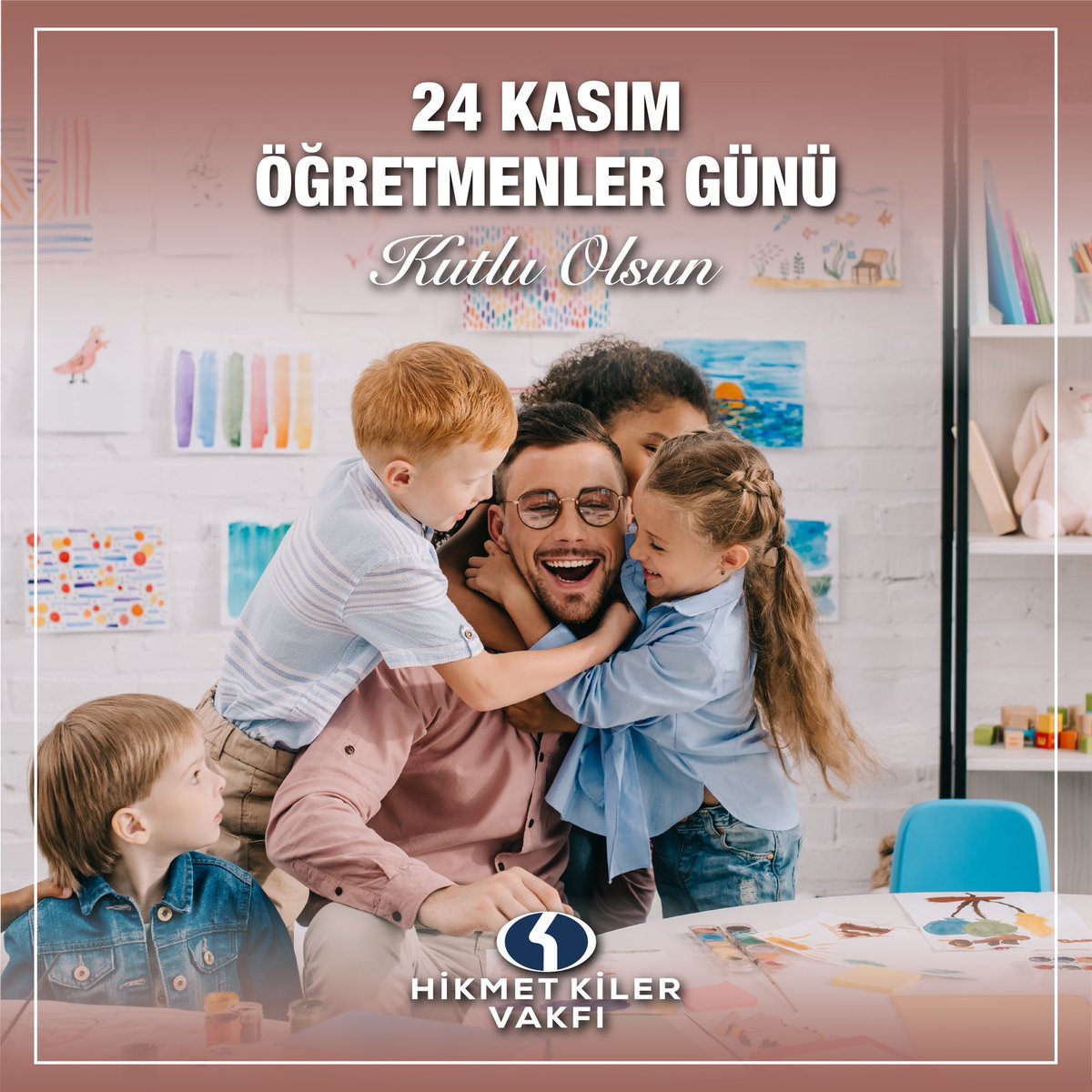 24 Kasım Öğretmenler Günü Kutlu Olsun. 
#öğretmenlergünü #hikmetkilervakfı