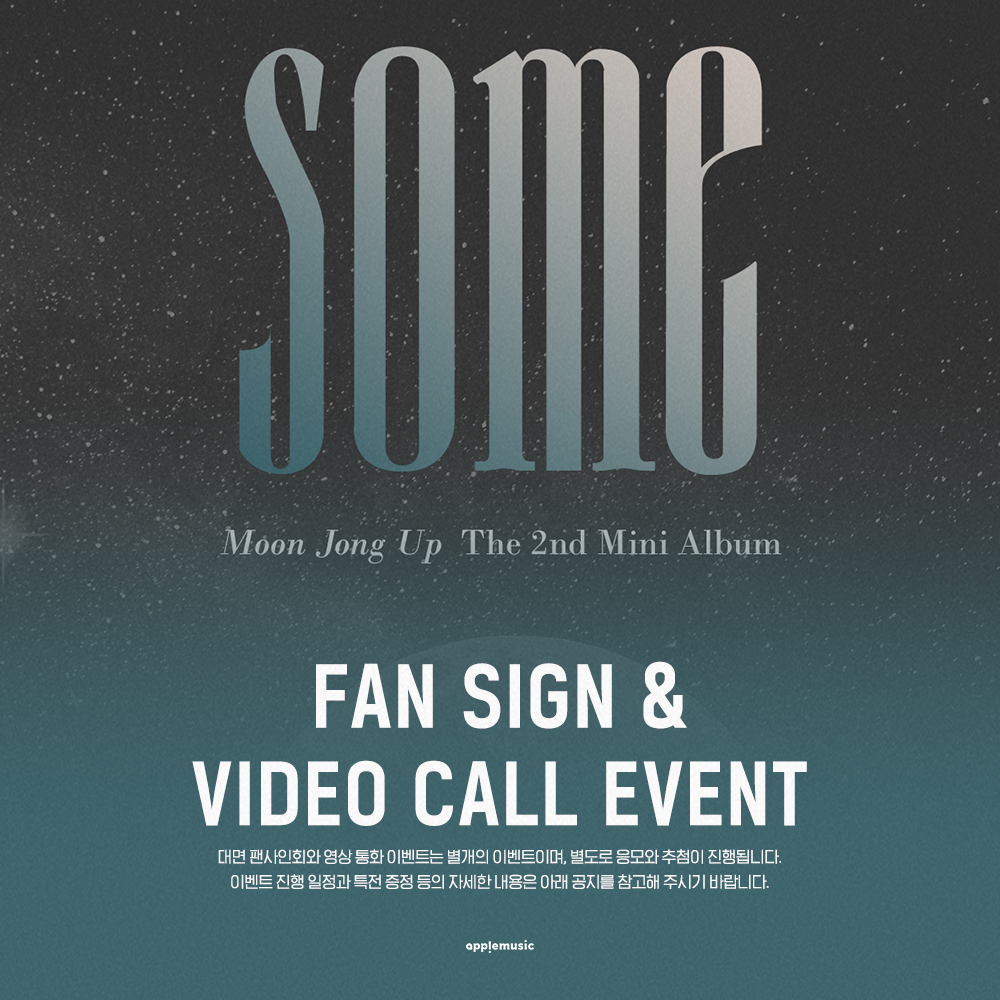 applemusic_m's tweet photo. [📢] #문종업 #MoonJongUp
The 2nd Mini Album [#SOME]
FAN SIGN & VIDEO CALL EVENT OPEN💌

📌~11/26 (일) 11:59PM

🎁미공개 특전 셀피 포토카드(루돌프 장갑/목도리 ver.) 1종(3종 중 랜덤)
📸대면 당첨자 추첨 아티스트와 촬영 사인 폴라로이드
💖영상통화 당첨자 전원 친필 사인 포토카드

🗓12/5 (화)
🖤대면 8PM
https://t.co/oynTvhc2ev
🤍영상통화 10PM
https://t.co/5DmlXZE9Vc