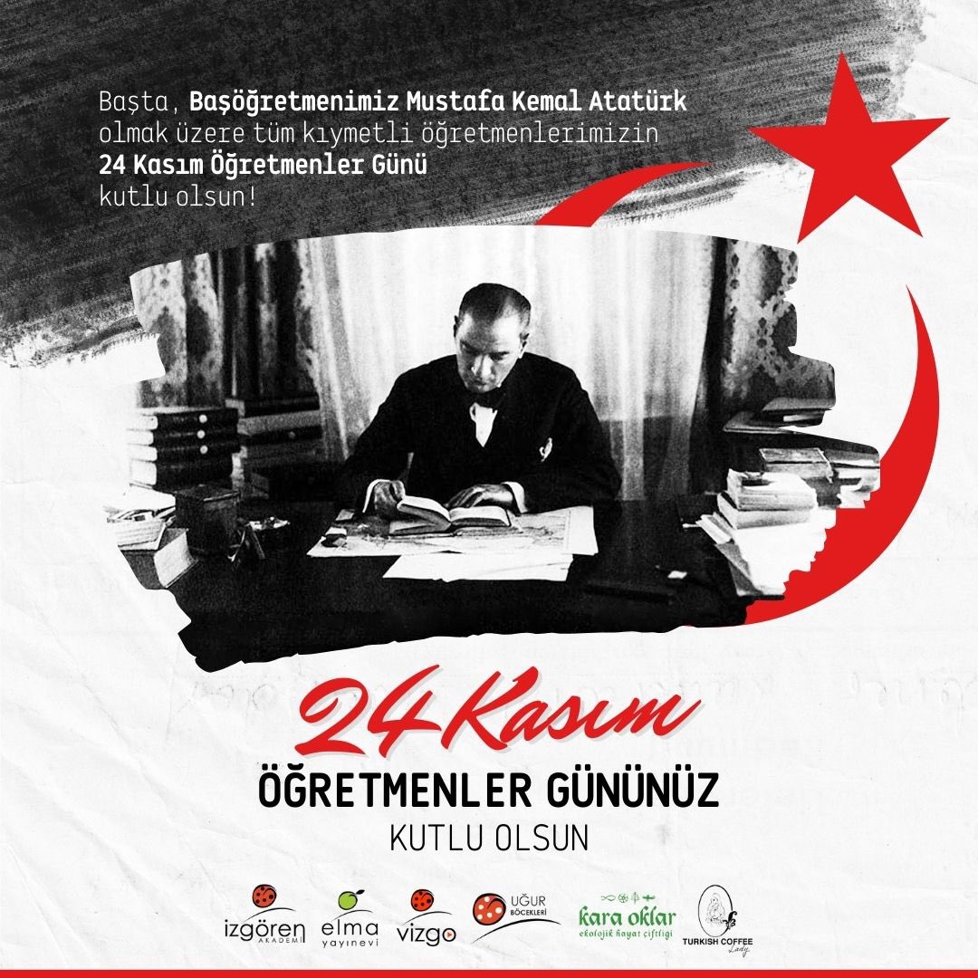 Başta, Başöğretmenimiz Mustafa Kemal Atatürk olmak üzere tüm kıymetli öğretmenlerimizin 24 Kasım Öğretmenler Günü kutlu olsun! 📚

#İzgörenAkademi #VizgoAkademi #ElmaYayınevi #KaraOklarÇiftliği #UğurBöcekleriDerneği #24Kasım #ÖğretmenlerGünü #MustafaKemalAtatürk