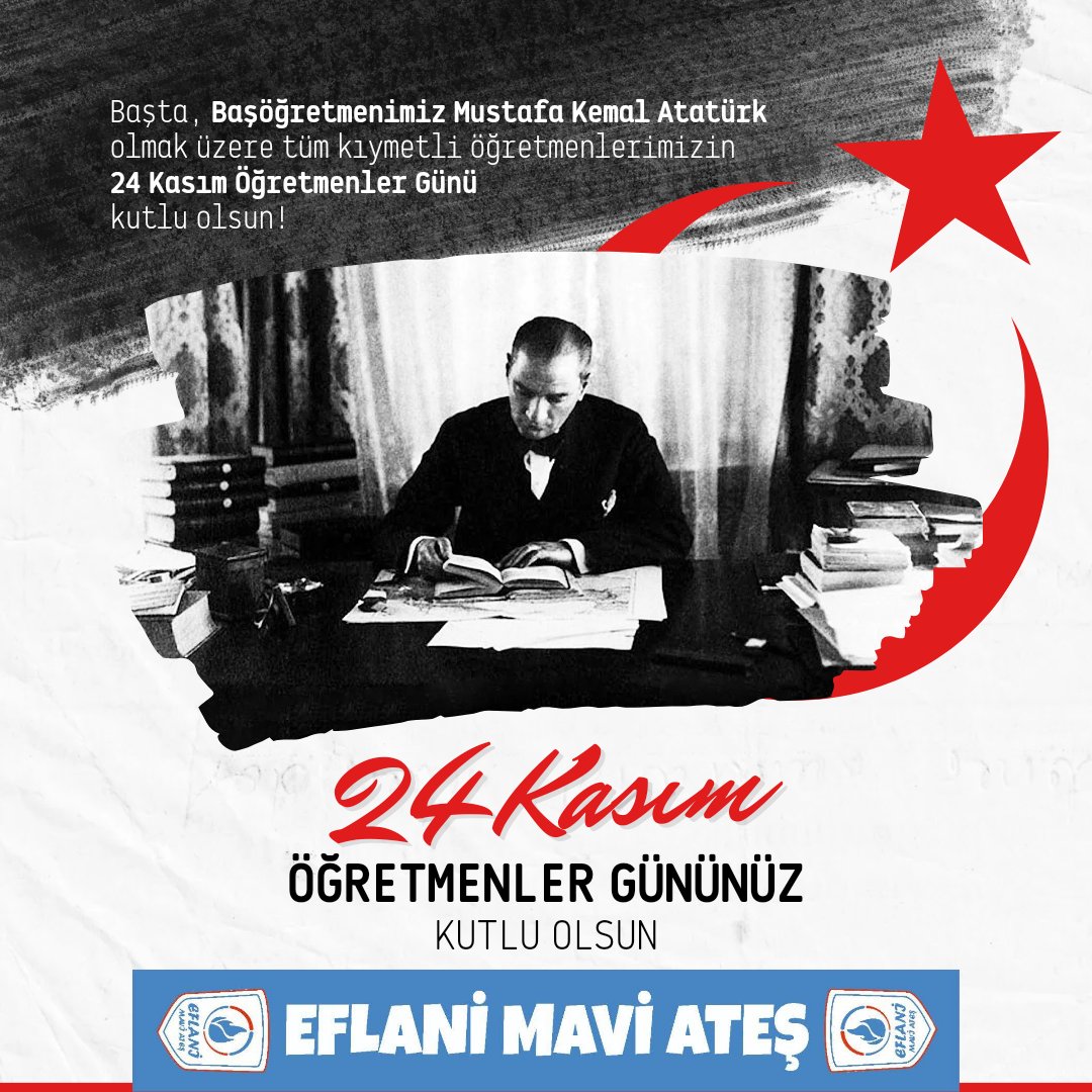 Baş Öğretmenimiz Mustafa Kemal ATATÜRK Olmak Üzere,Tüm Öğretmenlerimizin 24 Kasım Öğretmenler Günü Kutlu Olsun