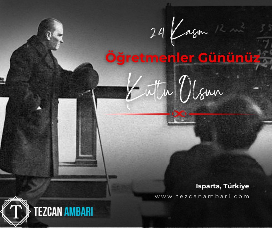 Başta Başöğretmen Mustafa Kemal Atatürk olmak üzere, Tüm öğretmenlerimizin günü kutlu olsun. #24KasımÖğretmenlerGünü