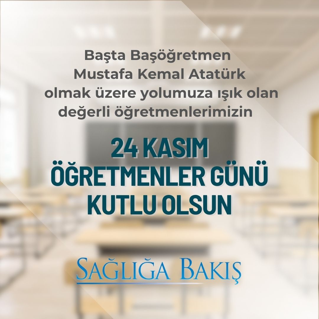 Yolumuzu gösteren, bizlere ışık olan başta Başöğretmenimiz Gazi Mustafa Kemal ATATÜRK olmak üzere, değerli öğretmenlerimizin 24 Kasım Öğretmenler Günü'nü kutlarız.

Sağlığa Bakış Dergisi 

#başöğretmen #öğretmenlergünükutluolsun #öğretmenlergünü #başöğretmenmustafakemalatatürk