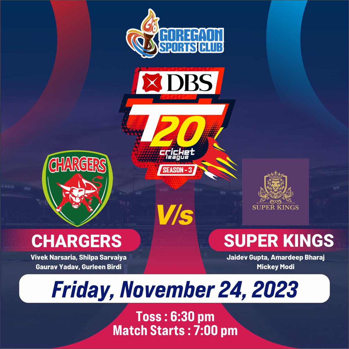 GSC T20 Cricket League Season 3 Match no. 6
Chargers Vs Superkings,
Friday, November 24, 2023
7.00 pm onwards.
Toss at 6.30 pm!
Watch the match Live on Youtube
Fun Awaits you
#GSCT20 #GSCCRICKET #GSCSports