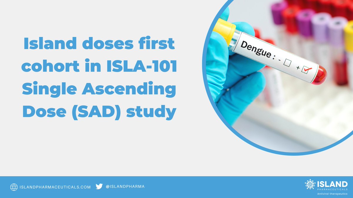 IslandPharma's tweet photo. .@IslandPharma announced that it has dosed the first cohort in its #ISLA101 Single Ascending Dose (SAD) study. The study will ensure doses can safely achieve blood concentrations predicted to be effective against #dengue. Results are expected in early 2024 https://t.co/4QiepVzICu https://t.co/So0HK3X2DK