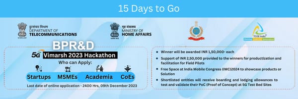 DoT_India's tweet photo. #Vimarsh2023 5G Hackathon" launched by MHA through @BPRDIndia in collaboration with the @DoT_India and @tcoeindia is in full swing! Only 15 days left to showcase your innovation .The last date to apply is 9th Dec 2023
For details : https://t.co/c698BUR1rE
https://t.co/L4ry4LxHuD https://t.co/DNidx9H7Nl