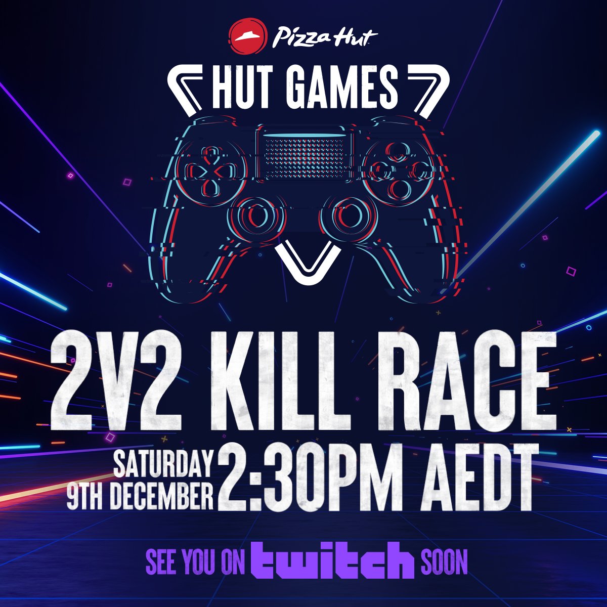 The Pizza Hut Games is BACK 🍕🍕🍕

The Pizza Hut Games 2v2 $10,000 AUD Kill Race 

Saturday 9th December 2:30pm AEDT 

To sign up head to the link below and check out the Pizza Hut Games Deals 🍕🎮🔥

pizzahut.com.au/thehutgames