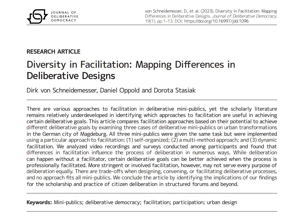'Different approaches to facilitation have pros & cons. What matters is identifying which approach is best suited to realize a mini-public’s goal.' @DvSchneid, Daniel Oppold & Dorota Stasiak of @IASS_Potsdam compare three mini-publics from Magdeburg 🇩🇪 delibdemjournal.org/article/id/109…