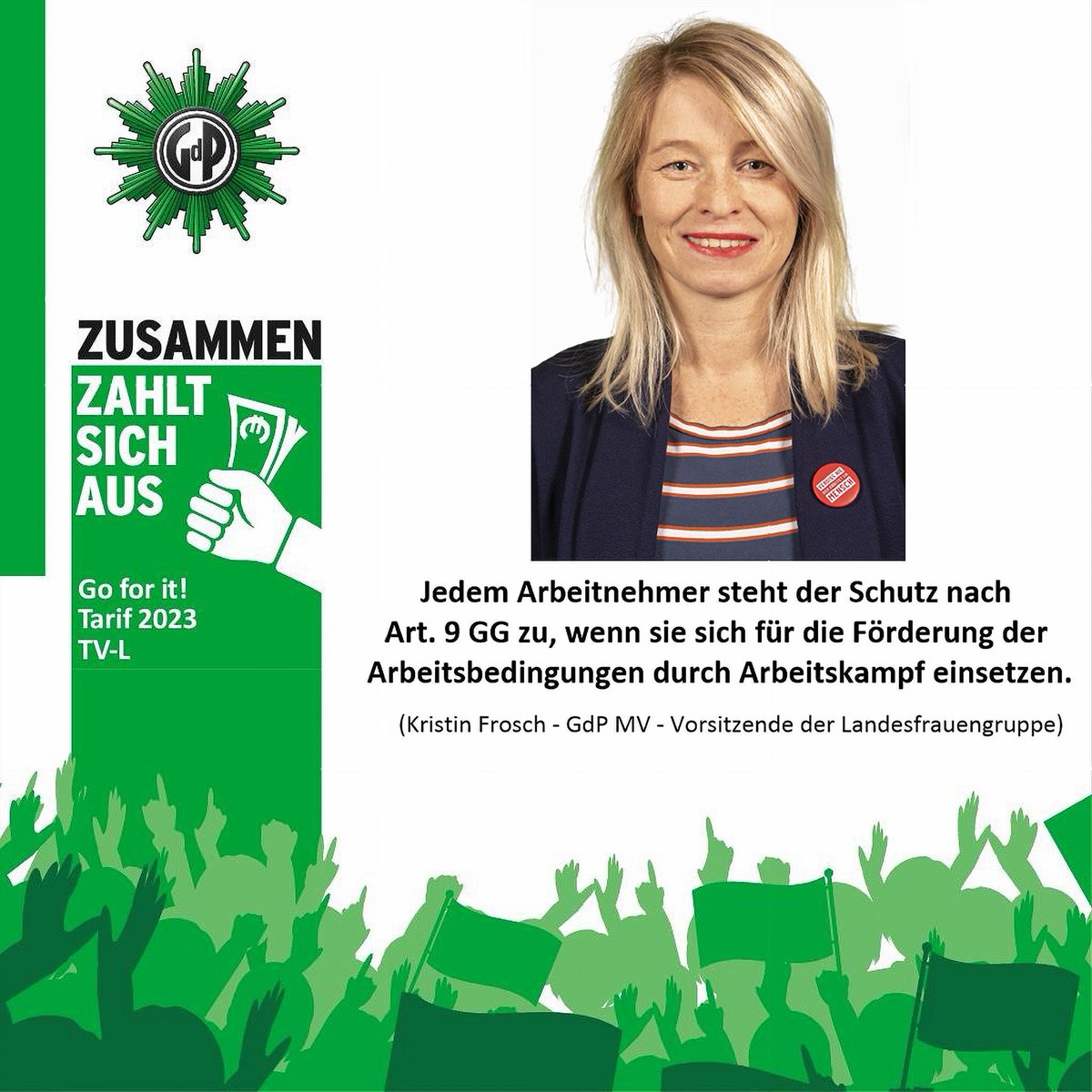 GdP_MV's tweet photo. Die #GdP verhandelt in der #Tarifrunde2023 der Länder - im Verbund der öD-Gewerkschaften.
#ZUSAMMENzahltsichaus
Kristin Frosch: Jedem Arbeitnehmer steht der Schutz nach Artikel 9 Grundgesetz zu, wenn sie sich für die Förderung der Arbeitsbedingungen durch Arbeitskampf einsetzten! https://t.co/4LpIc31cGz