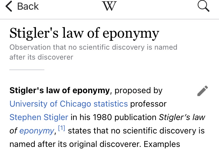 Stigler’s law: No scientific discovery is named after its discoverer What are the best examples you know?