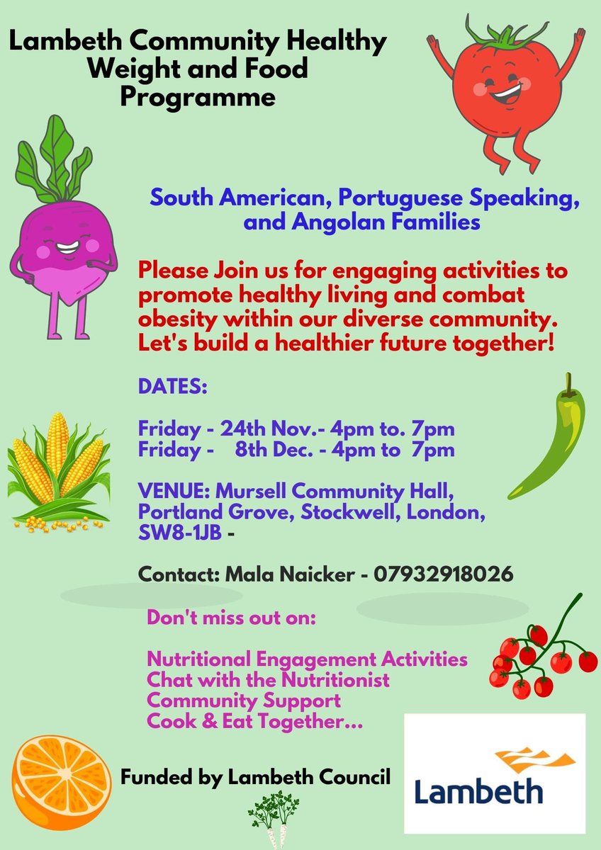 🌱 Starting Today🌍 Inviting ALL South American, Portuguese Speaking, and Angolan Families to join the Healthy Weight &amp; Food Programme! Funded by <a href="/lambeth_council/">Lambeth Council</a> 

*Updated Schedule*

Check flyer 👀 Contact Mala on 07932918026 if you’re interested! 
Please #share