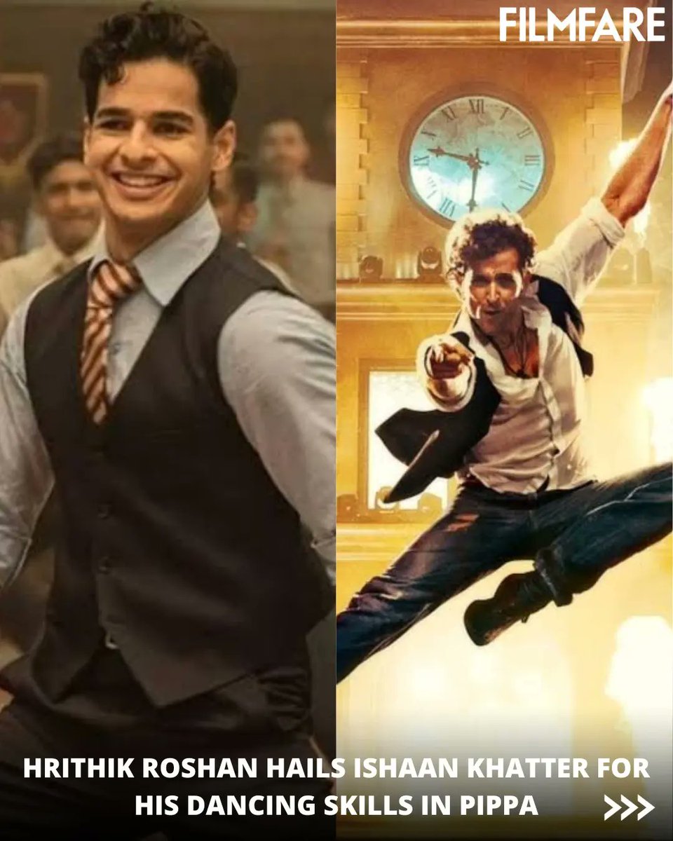 filmfare's tweet image. #HrithikRoshan is mighty impressed with #IshaanKhatter&apos;s dancing skills in #Pippa. ❤️
