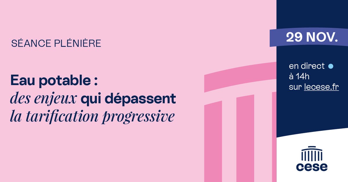 📢 Séance plénière | Tarification progressive de l'#Eau

Lors de la séance plénière de mercredi prochain, le projet d'avis sera présenté par ses rapporteurs Jean-Marie Beauvais &amp; @jylautridou 

Suivez la séance en direct le 29 novembre dès 14h 👇 lecese.fr/actualites/tar…