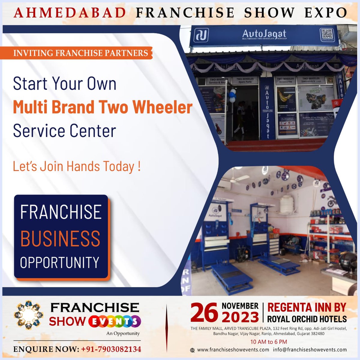 franchise_show's tweet photo. AutoJagat (MultiBrand #Car &amp; #Bike #Workshop) Inviting Franchise Partners in India

Meet us at #Ahmedabad #FranchiseShow on 26th Nov'23 in Hotel REGENTA INN RANIP from 10AM to 6PM. https://t.co/tOjoNl7H8m