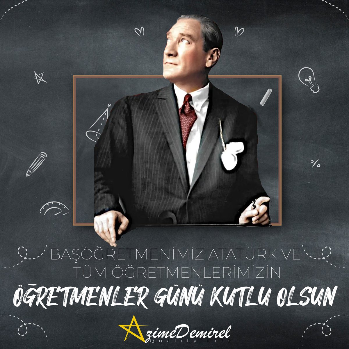 AzimeDemirell's tweet photo. Başöğretmen Gazi Mustafa Kemal Atatürk’ün izinde geleceğe ışık olan tüm öğretmenlerimizin #24KasımÖğretmenlerGünü kutlu olsun. 💐
.
.
.
.
.
.
#öğretmen #öğretmenlergünü #24kasım https://t.co/ZJktBL6kUU