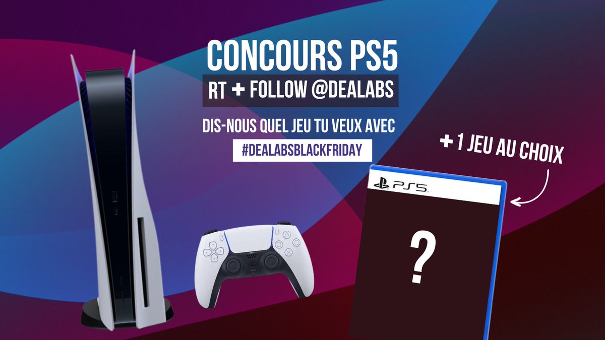 Dealabs.com (@dealabs) on Twitter photo 📢 Concours
Déjà + de 500 bons plans sur l'appli Dealabs ce matin 🔥
Pour fêter ça, on t'offre un pack PS5 + le jeu de ton choix !
1⃣ RT & Follow <a href="/Dealabs/">Dealabs.com</a>
2⃣ Commente avec #DealabsBlackFriday et dis-nous quel jeu tu veux 👇 📢 Concours
Déjà + de 500 bons plans sur l'appli Dealabs ce matin 🔥
Pour fêter ça, on t'offre un pack PS5 + le jeu de ton choix !
1⃣ RT & Follow <a href="/Dealabs/">Dealabs.com</a>
2⃣ Commente avec #DealabsBlackFriday et dis-nous quel jeu tu veux 👇