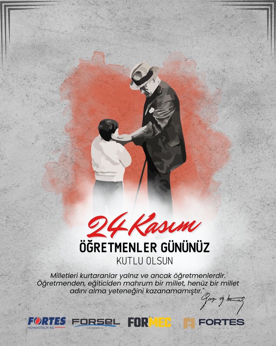 Başta Mustafa Kemal Atatürk olmak üzere geleceğimizi şekillendiren tüm öğretmenlerimizin Öğretmenler günü kutlu olsun.

 #24kasımöğretmenlergünü #fortes #fortesmühendislik #formec #forsel#fortesinşaat