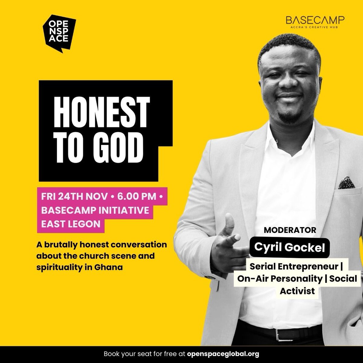 C_RealMC's tweet photo. I'll be moderating tonight !  🚨 
Here’s my personal invitation to you if you’re in Accra, Today !

Professionals from different sides of the coin have found this topic “HONEST TO GOD” - an honest discussion on the church and spirituality scene in Ghana, super relevant to unpack. 

Join us at Basecamp initiative in East Legon at 6PM, after work, this Friday. OPENSPACE is always a good time!

Reserve your seat for free here : https://t.co/6vW05UiqqA