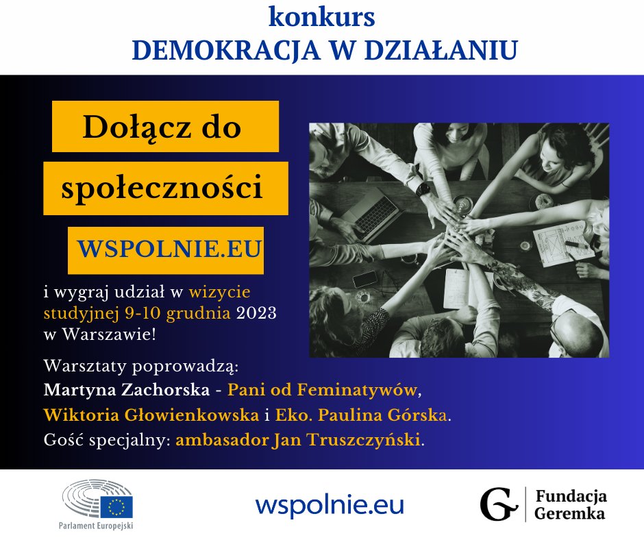 Do 30.11 zgłoś się do konkursu DEMOKRACJA W DZIAŁANIU! 

Dołącz do WSPOLNIE.EU i wygraj udział w wizycie studyjnej: warsztaty z twórczyniami internetowymi, spotkanie z amb. J.Truszczyńskim i in. 

Szczegóły:👉europa.eu/!R9JG4C

#demokracjawdzialaniu #wspolnieeu
