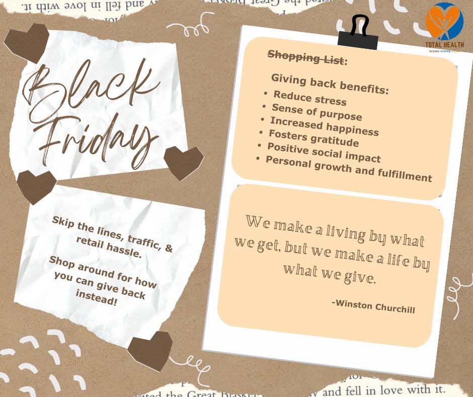 Today is usually about finding the greatest shopping deals. Instead, keep the thankful momentum from yesterday and focus on what you can give vs. what you can get. 
Shop around for ways to give back this holiday season &amp; reap the benefits. 
#GivingBack
#TotalHealthUPS