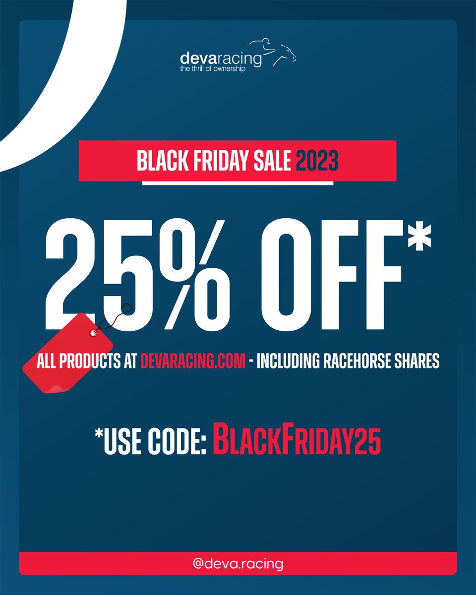 🚨 𝗕𝗟𝗔𝗖𝗞 𝗙𝗥𝗜𝗗𝗔𝗬 𝗦𝗔𝗟𝗘 🚨 Enjoy a 25% discount on (almost) EVERYTHING at devaracing.com, including racehorse shares and merchandise. Simply apply code 𝗕𝗟𝗔𝗖𝗞𝗙𝗥𝗜𝗗𝗔𝗬𝟮𝟱 during checkout. Hurry, the offer expires at Midnight on Monday, November 27th