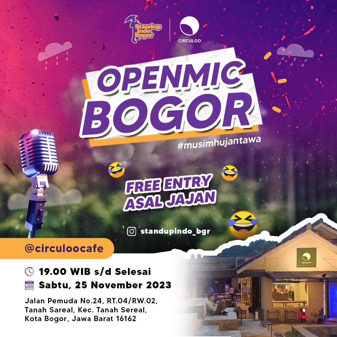 StandUpIndo_BGR's tweet image. #OpenMicBGR - 25 Nov 2023 !! Jangan lewatkan, hanya di Circuloo Cafe Kota Bogor ( @circuloocafe ) #SupportLocalTalent 💪🏼💪🏼💪🏼