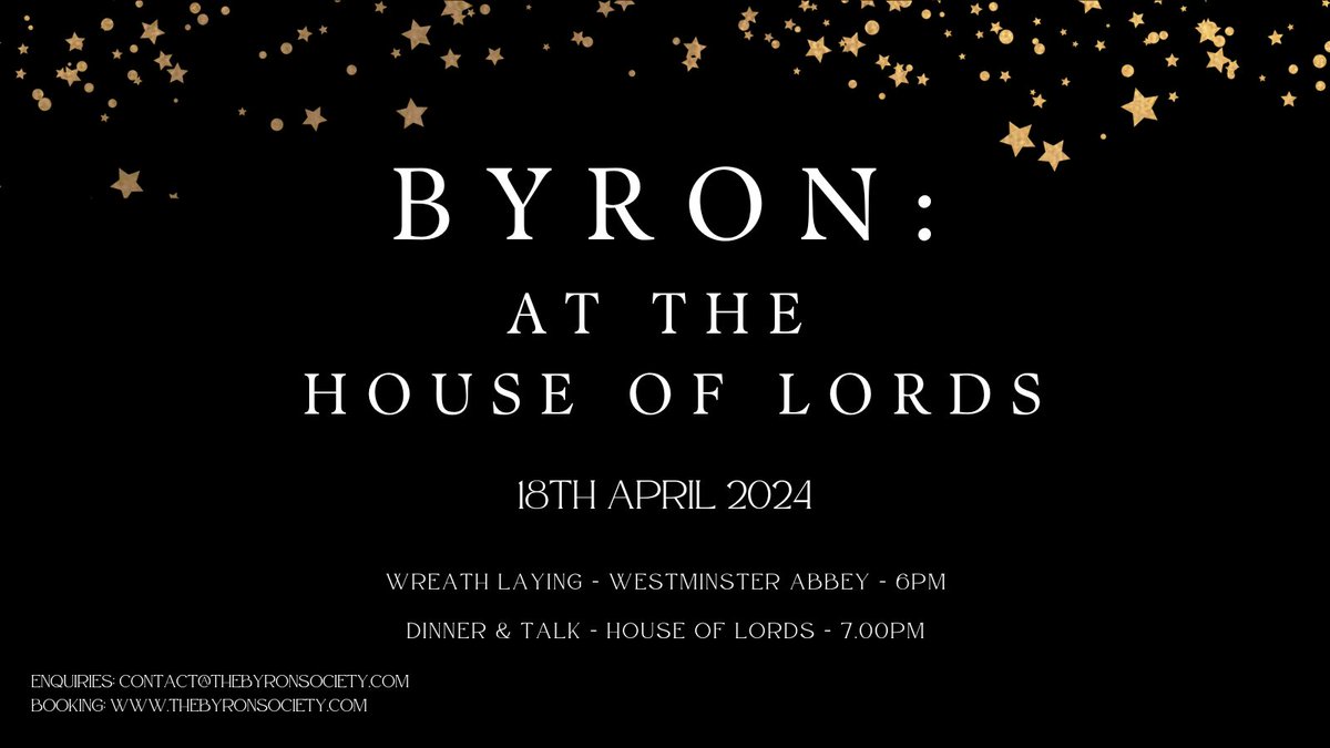 18th April, join us for a dinner at the House of Lords and a wreathe laying ceremony at Westminster Abbey! Spaces are very limited so book soon if you want to join us to celebrate #Byron200 Details: thebyronsociety.com/byron-at-the-h…