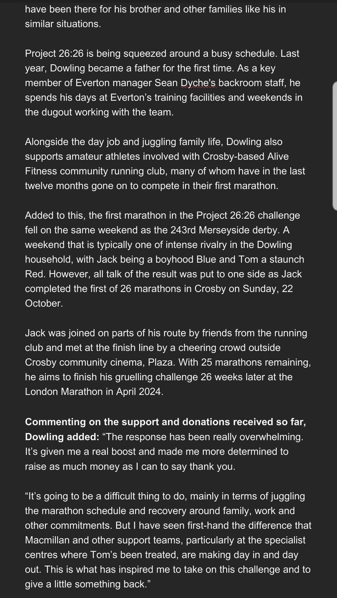 As some people may have seen, <a href="/Everton/">Everton</a> fitness coach Jack Dowling is running 26 marathons in 26 weeks for <a href="/macmillancancer/">Macmillan Cancer Support</a> who are supporting his older brother and staunch <a href="/LFC/">Liverpool FC</a> fan, our friend Tom. 

Link to support #project2626 below justgiving.com/fundraising/ja…

Good luck Jack &amp; Tom