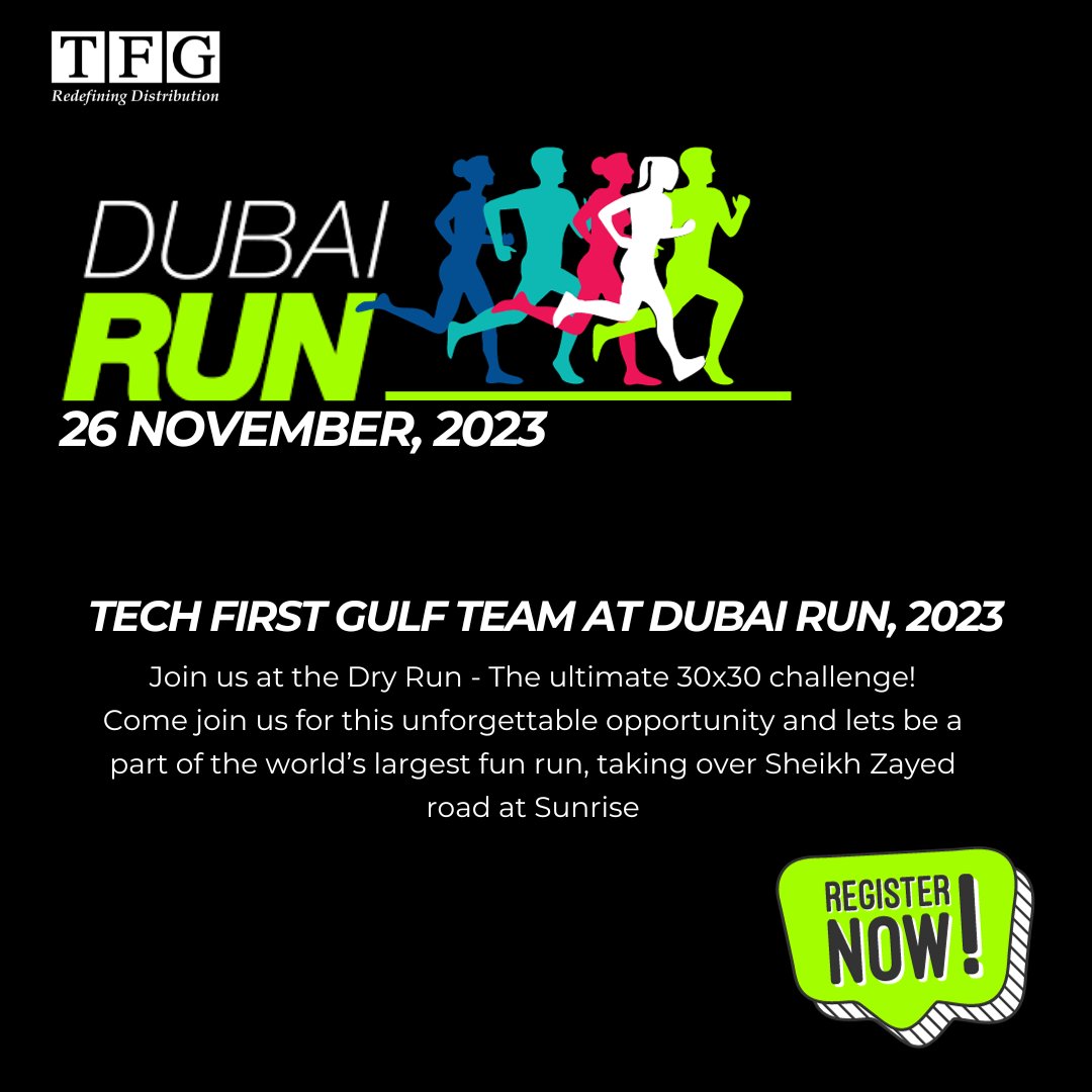 Come join Team Tech First Gulf for the Dubai Run on 26 November 2023 and be a part of the 30x30 challenge. 

Register Here: zurl.co/0Yjg 

#techfirstgulf #tfg #DubaiRun #30x30Challenge #Fitness #Dubai #Distribution#TeamBuilding #RunForFun
