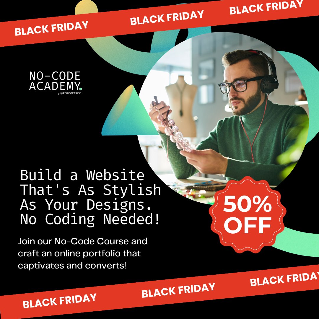 RemoteTribeLife's tweet photo. Designers, artists, and creators! Get ready to show off your work in styleβand guess what? No tech headaches! π Grab our Black Friday half-price deal and get your own cool website up in no time with #NoCodeAcademy. https://t.co/Zqau1IXMTX https://t.co/QJBLqo0U3l