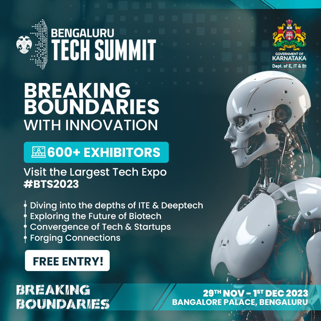 The @blrtechsummit is back! Themed #BreakingBoundaries, it aims to expand tech horizons. The summit features tech leaders, startups, and global investors from 30 nations, with more than 75 sessions from seasoned experts! #BTS2023 also has a vibrant expo with free registration.