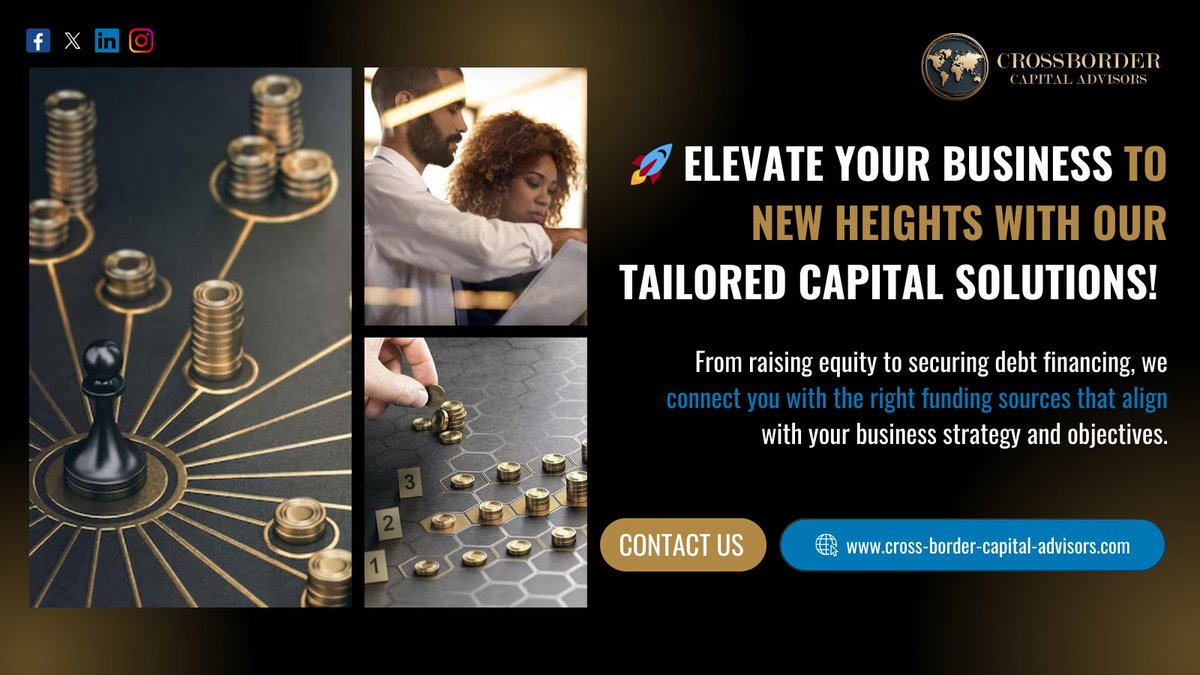 cbc_advisors's tweet photo. Elevate your business to new heights with our tailored capital solutions! From equity to debt financing, we're your connection to funding sources aligned with your growth strategy. 

#CrossBorderCapitalAdvisors #CapitalSolutions #BusinessGrowth #GlobalGrowthStrategies https://t.co/qUsELr8CDy