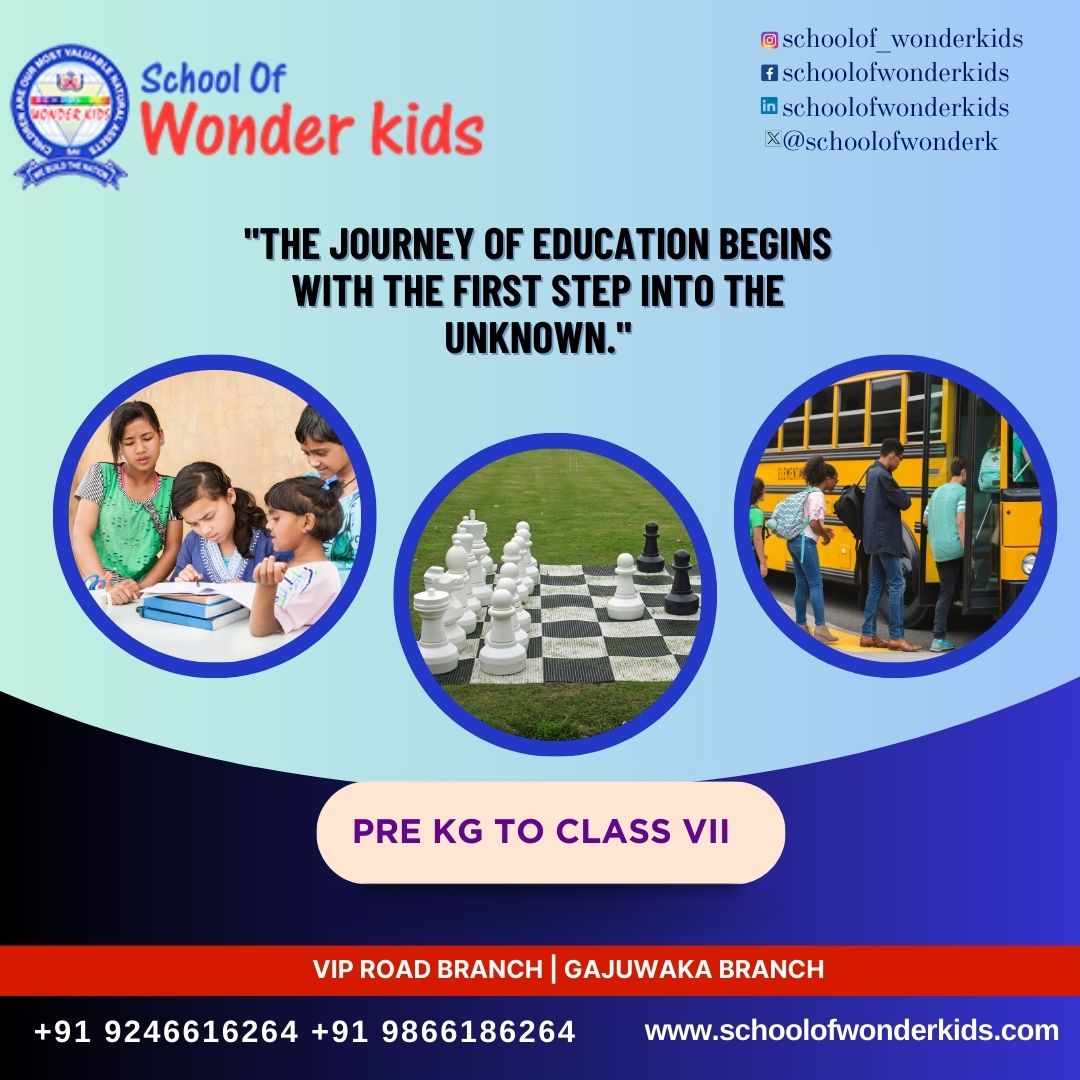 📚 The Journey of Education Begins with the First Step into the Unknown! 🚀✨

📞 Contact us at +91 9246616264 (VIP Road Branch) or +91 9866186264 (Gajuwaka Branch).

#SchoolOfWonderKids #LearningAdventure #EducationFirst #YoungMindsAtWork #PreKGtoClassVII #VIPRoadBranch