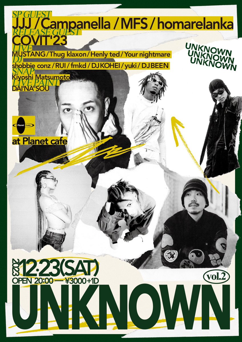 Rhymeboy's tweet photo. 【#12月】
12.23.Sat
〓UNKNOWN vol.2〓
@club_planetcafe 浜松

OPEN 20:00

▪︎Sp Guest
JJJ
Campanella
MFS
homarelanka

▪︎Release Guest
COVIT' 23 (Contakeit &amp; Havit)

▪︎Live
MUSTANG
Thug klaxon
Henly ted
Your nightmare

▪︎DJ
shobbieconz
RUI
fmkd
KOHEI
yuki
BEEN

&amp; more

#静岡 https://t.co/4s43r91Nfh