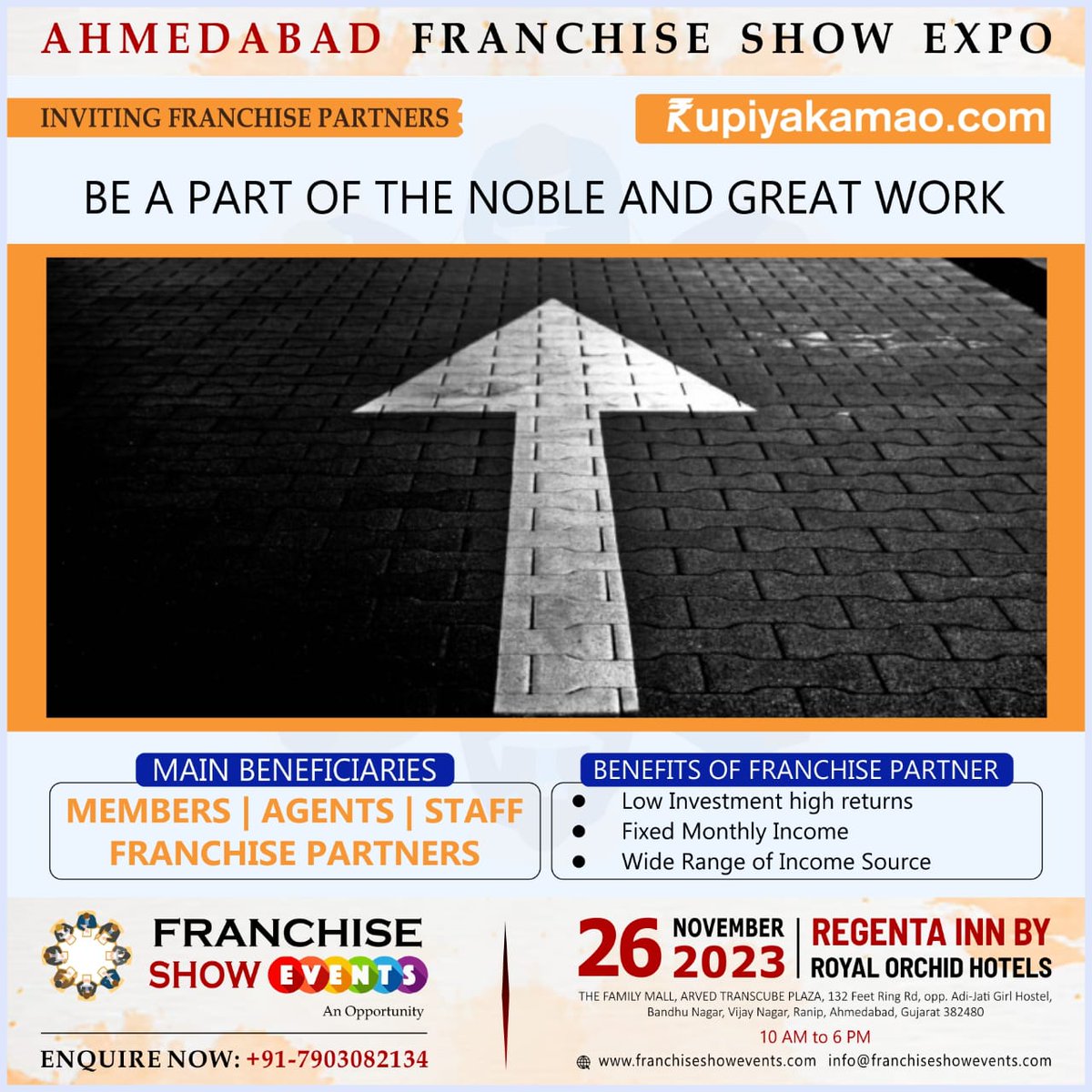 franchise_show's tweet photo. https://t.co/aJwQMroZEZ Inviting #FranchisePartners in India

Earn Money, Be Your #OwnBoss! Earn Money with Internet!

Meet us at #Ahmedabad #FranchiseShow on 26th Nov'23 in Hotel REGENTA INN RANIP from 10AM to 6PM. https://t.co/lIAqEOQFZ0