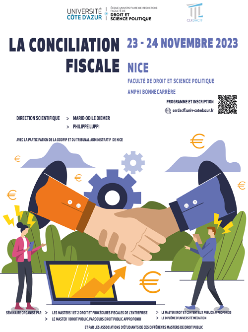 actualites_nrv's tweet photo. LA CONCILIATION FISCALE
Colloque organisé par M-O Diemer et P. Luppi @MarieOdileDmr @LuppiPhilippe avec la participation de la #DDFIP et du TA de Nice.
Ces 23 et 24 novembre Fac de Droit @DroitScPoNice @Univ_CotedAzur
Programme : https://t.co/Z8WzSGNzxD
#Nice #Nice06 https://t.co/RuotPvVAxn