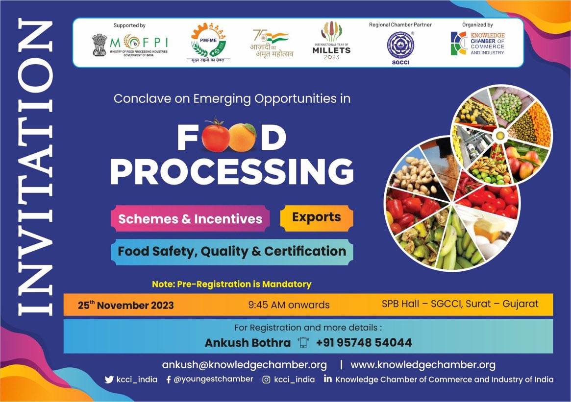 InfoGujarat's tweet image. #MOFPI &amp;amp; @kcci_india are organizing a &quot;Conclave on Emerging Opportunities in Food Processing&apos;&apos; in #Gujarat with the objective of promoting the Ministry&apos;s schemes &amp;amp; incentives. 

🗓️: November 25, 2023
📍: SPB Hall- SGCCI, Surat

#ProcessingForProsperity
#WorldFoodIndia2023